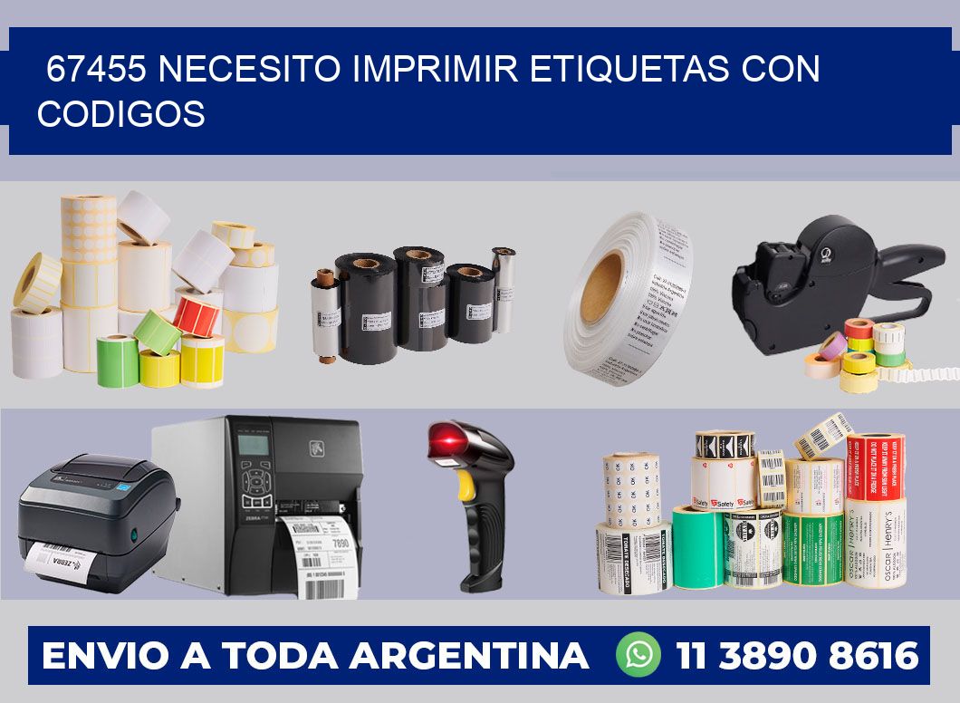 67455 NECESITO IMPRIMIR ETIQUETAS CON CODIGOS
