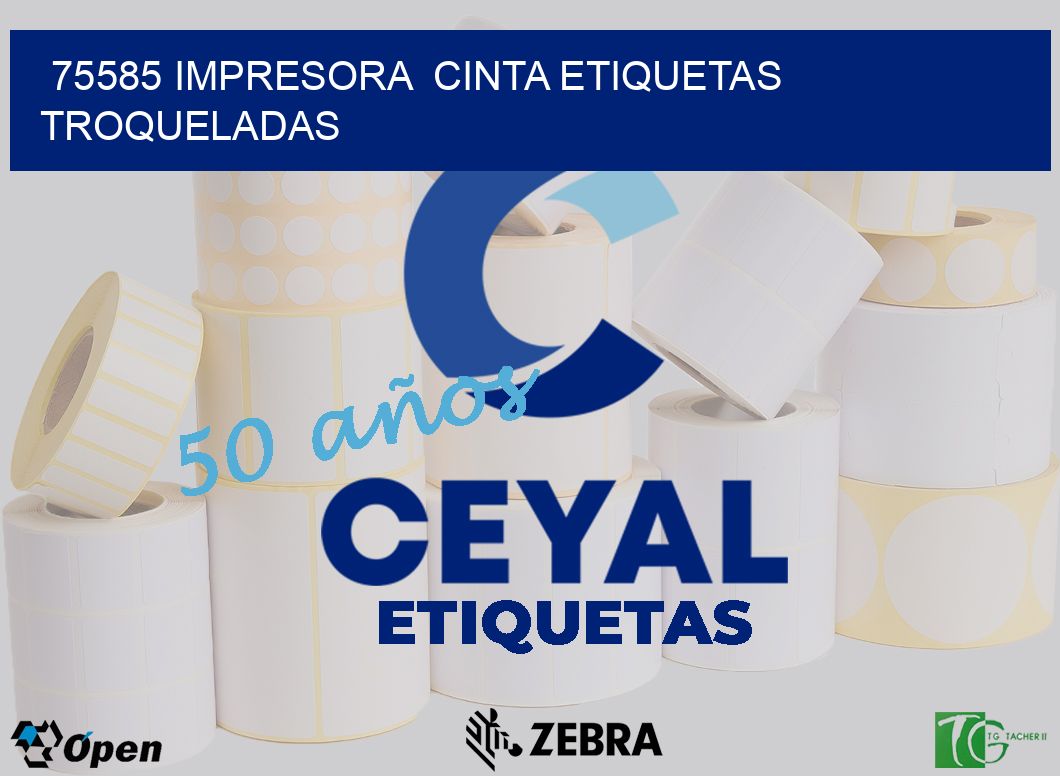 75585 impresora  cinta etiquetas troqueladas