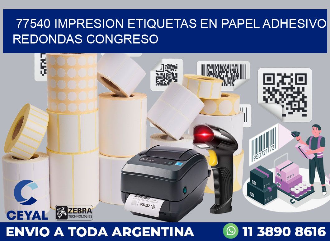 77540 IMPRESION ETIQUETAS EN PAPEL ADHESIVO REDONDAS CONGRESO