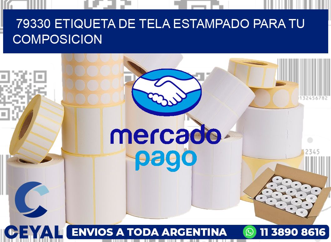 79330 ETIQUETA DE TELA ESTAMPADO PARA TU COMPOSICION