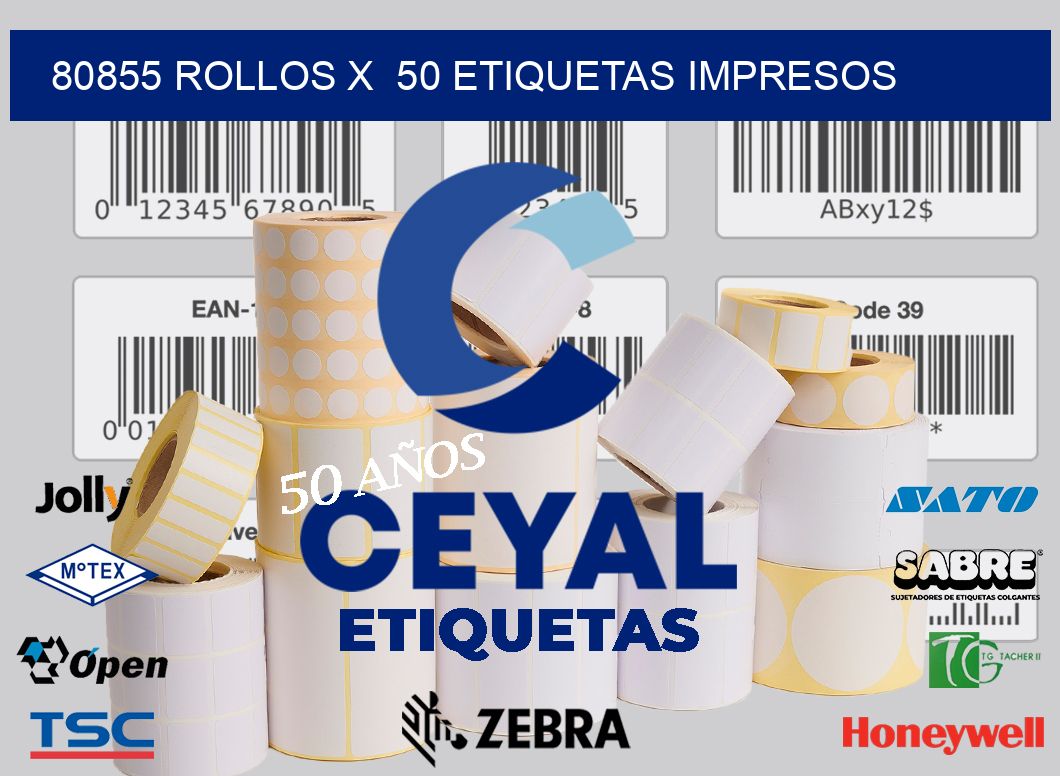 80855 Rollos x  50 etiquetas impresos