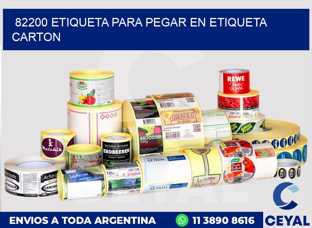 82200 ETIQUETA PARA PEGAR EN ETIQUETA CARTON