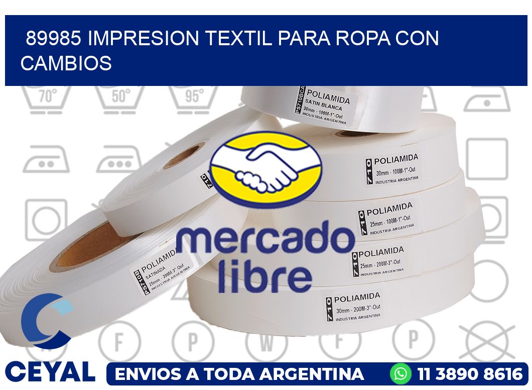 89985 IMPRESION TEXTIL PARA ROPA CON CAMBIOS