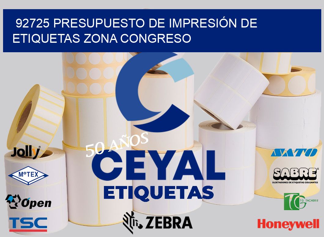 92725 PRESUPUESTO DE IMPRESIÓN DE ETIQUETAS ZONA CONGRESO