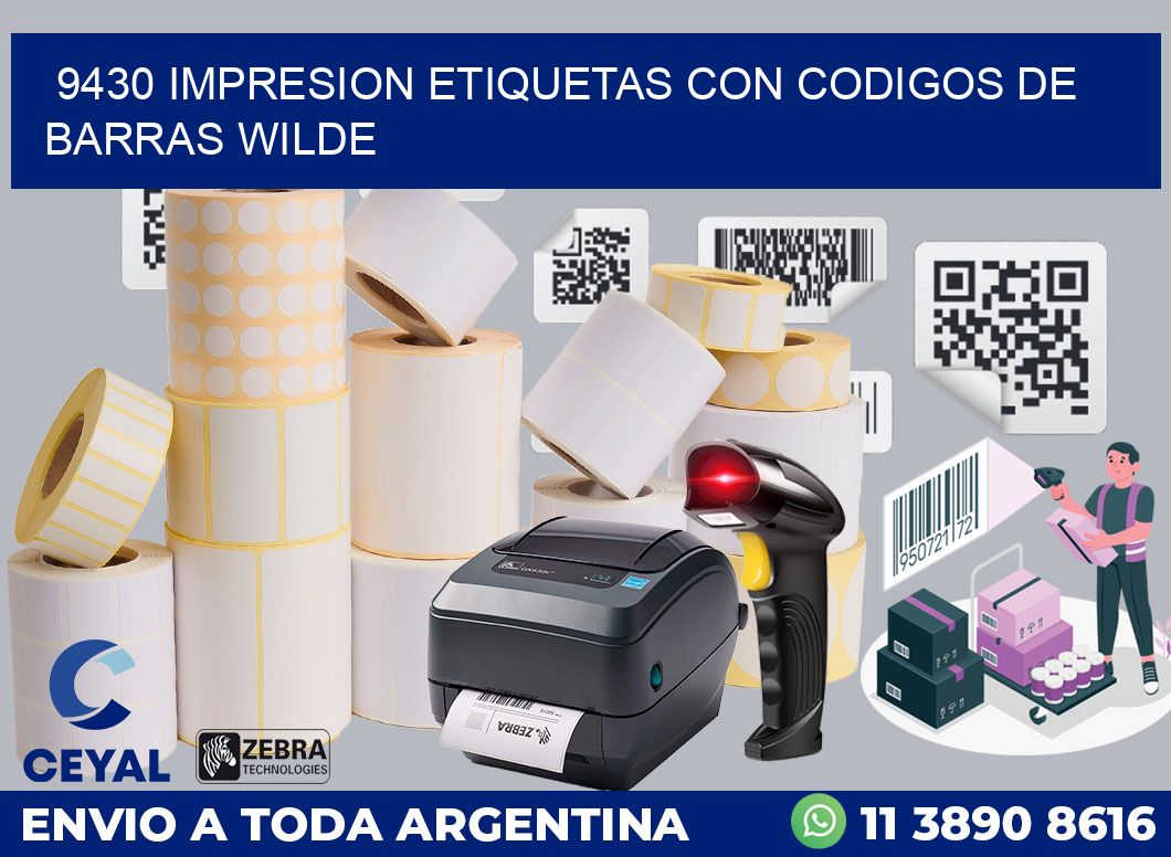 9430 IMPRESION ETIQUETAS CON CODIGOS DE BARRAS WILDE
