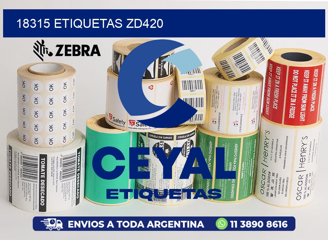 18315 ETIQUETAS ZD420