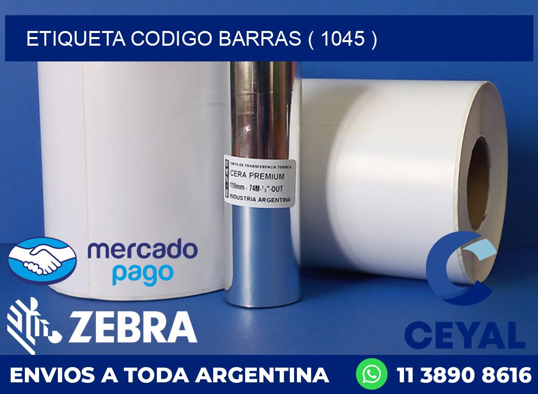 ETIQUETA CODIGO BARRAS ( 1045 )