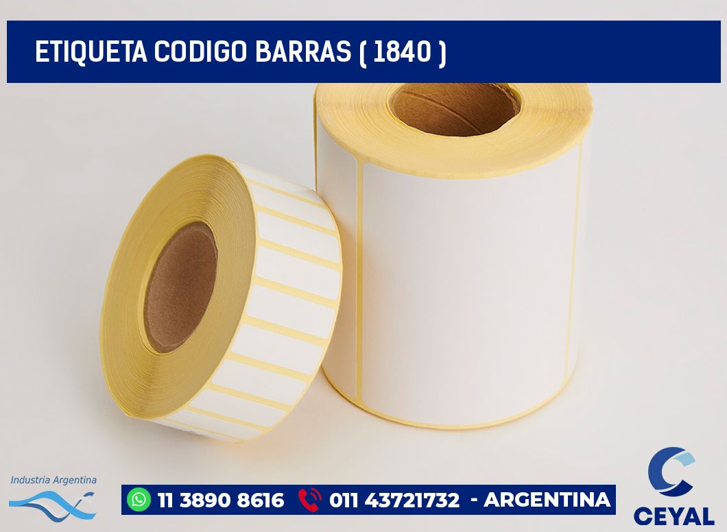 ETIQUETA CODIGO BARRAS ( 1840 )