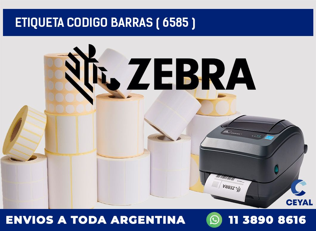 ETIQUETA CODIGO BARRAS ( 6585 )