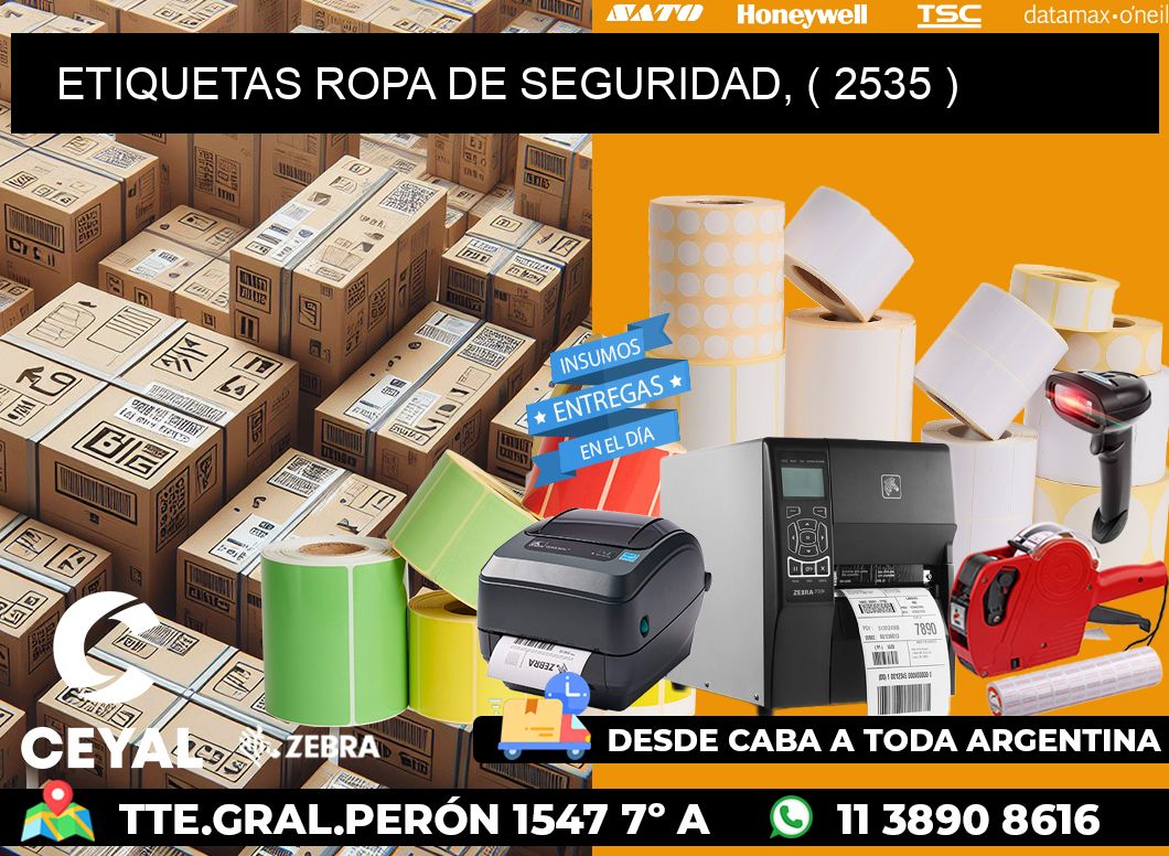 ETIQUETAS ROPA DE SEGURIDAD, ( 2535 )