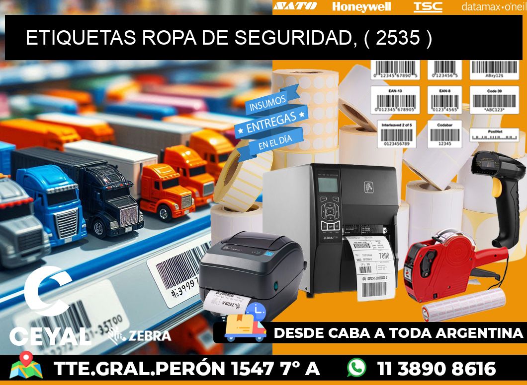 ETIQUETAS ROPA DE SEGURIDAD, ( 2535 )