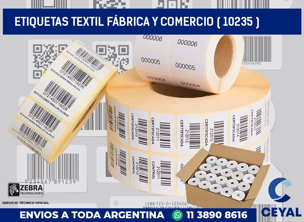 ETIQUETAS TEXTIL FÁBRICA Y COMERCIO ( 10235 )