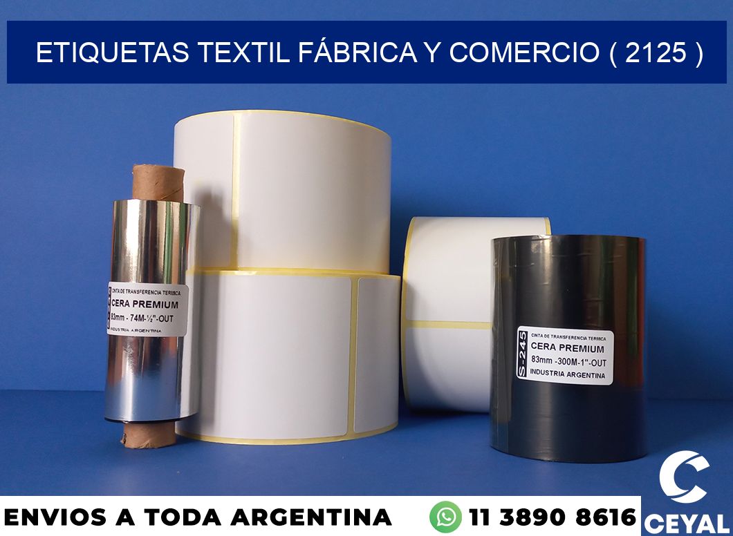 ETIQUETAS TEXTIL FÁBRICA Y COMERCIO ( 2125 )