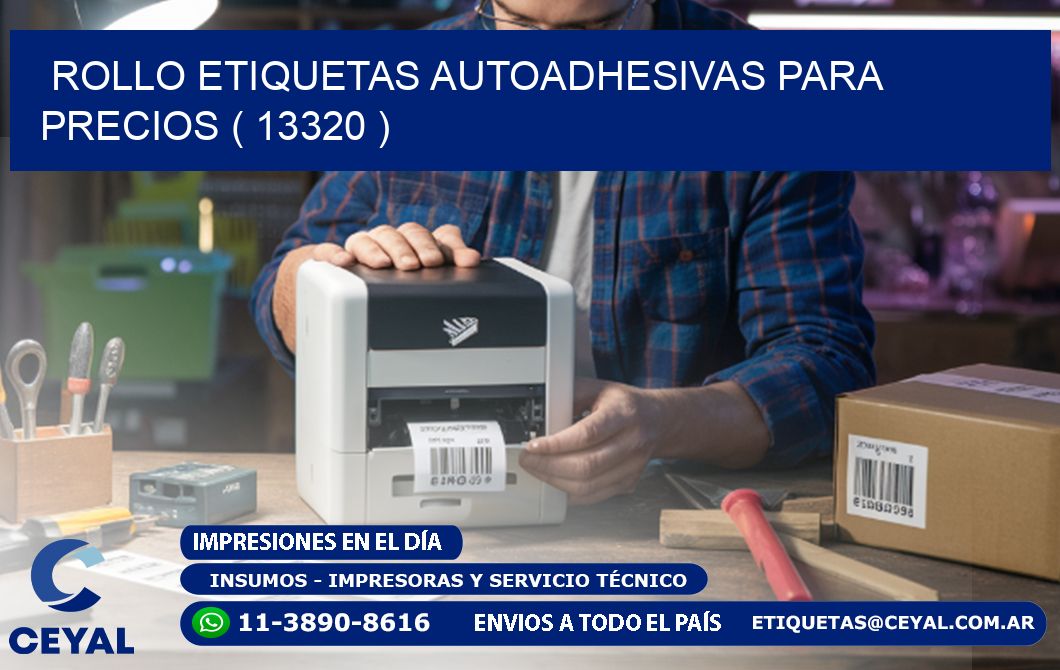 ROLLO ETIQUETAS AUTOADHESIVAS PARA PRECIOS ( 13320 )