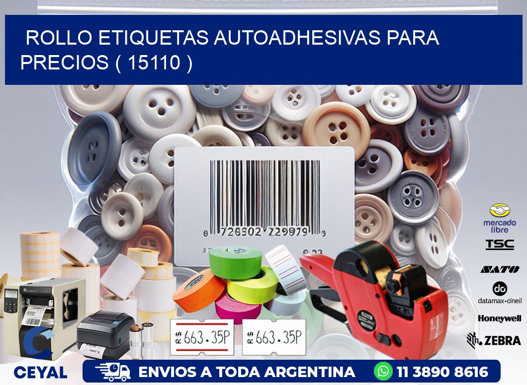 ROLLO ETIQUETAS AUTOADHESIVAS PARA PRECIOS ( 15110 )