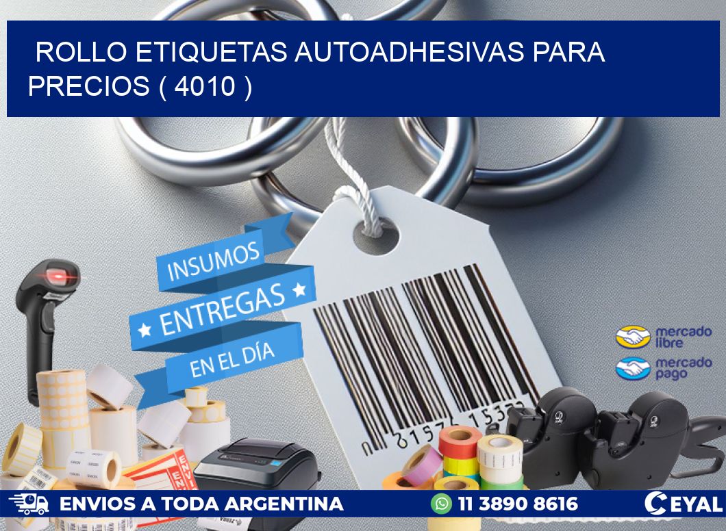 ROLLO ETIQUETAS AUTOADHESIVAS PARA PRECIOS ( 4010 )