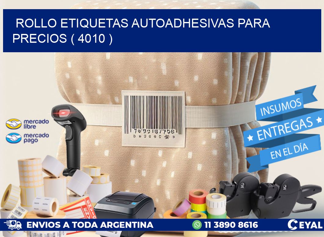 ROLLO ETIQUETAS AUTOADHESIVAS PARA PRECIOS ( 4010 )