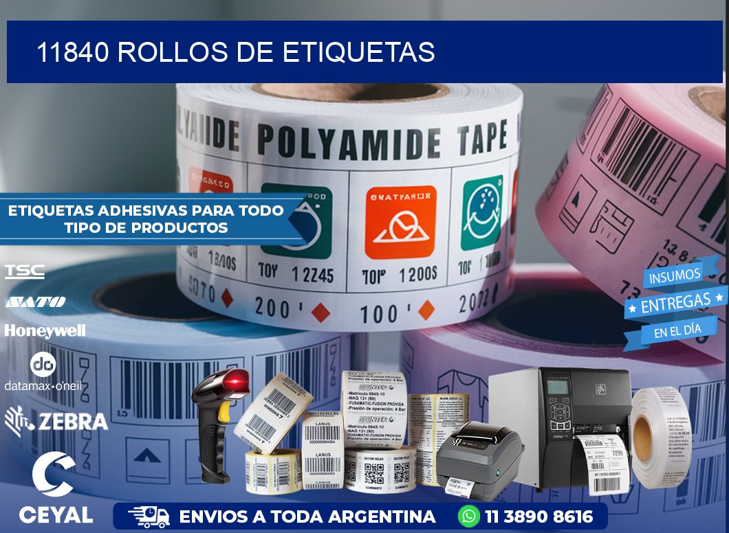 11840 ROLLOS DE ETIQUETAS