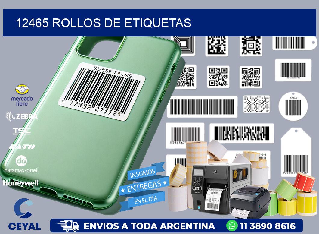 12465 ROLLOS DE ETIQUETAS