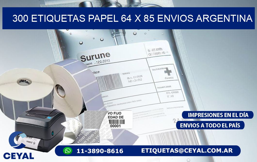 300 ETIQUETAS PAPEL 64 x 85 ENVIOS ARGENTINA