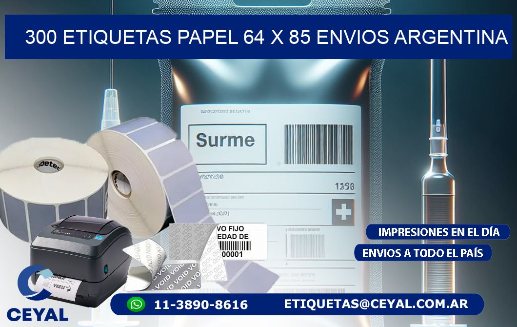 300 ETIQUETAS PAPEL 64 x 85 ENVIOS ARGENTINA