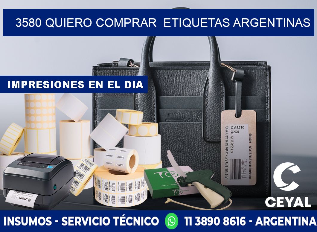 3580 QUIERO COMPRAR  ETIQUETAS ARGENTINAS