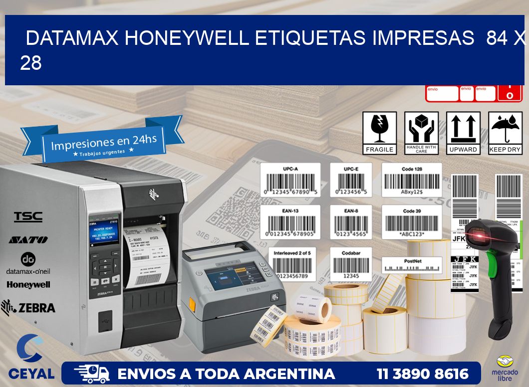 DATAMAX HONEYWELL ETIQUETAS IMPRESAS  84 x 28