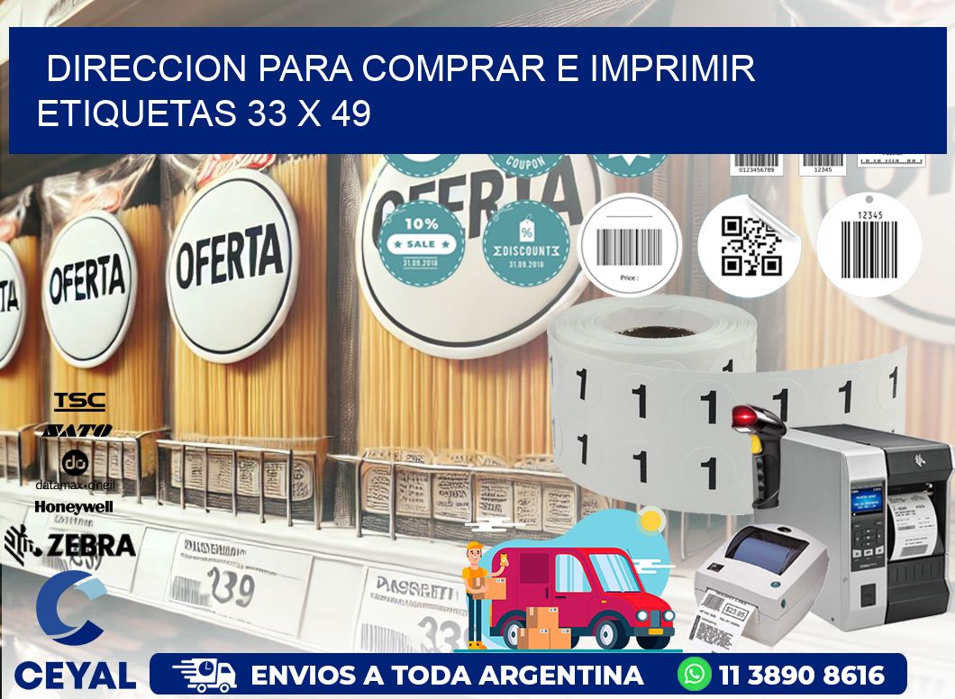 DIRECCION PARA COMPRAR E IMPRIMIR ETIQUETAS 33 x 49