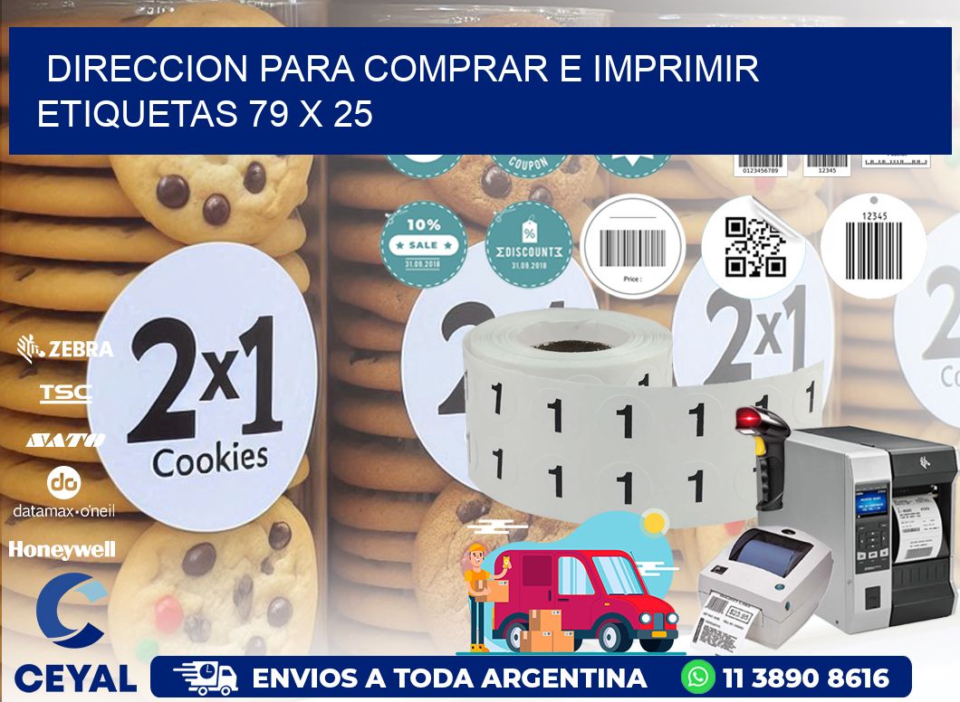 DIRECCION PARA COMPRAR E IMPRIMIR ETIQUETAS 79 x 25