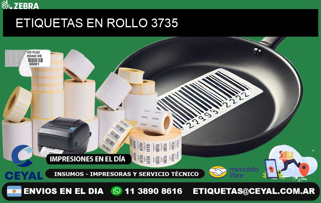 ETIQUETAS EN ROLLO 3735