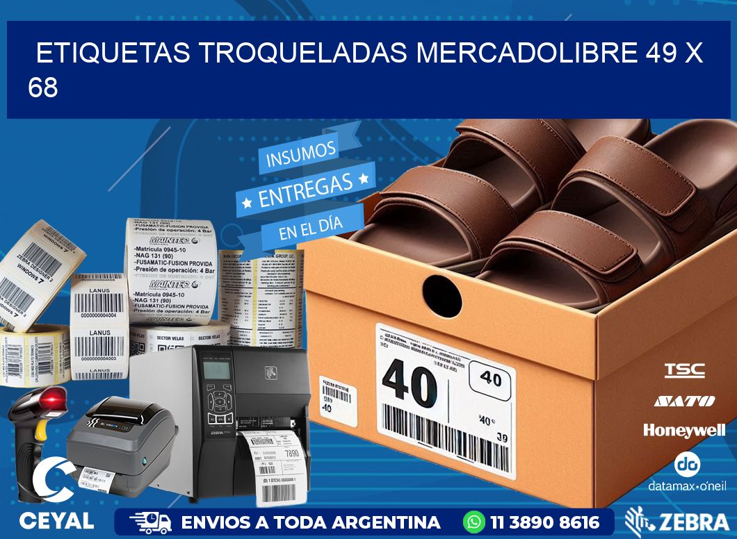 ETIQUETAS TROQUELADAS MERCADOLIBRE 49 x 68