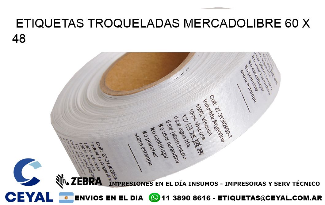 ETIQUETAS TROQUELADAS MERCADOLIBRE 60 x 48