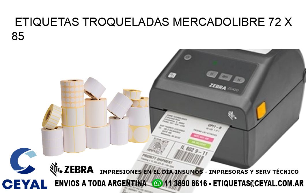 ETIQUETAS TROQUELADAS MERCADOLIBRE 72 x 85