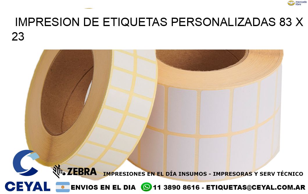 IMPRESION DE ETIQUETAS PERSONALIZADAS 83 x 23