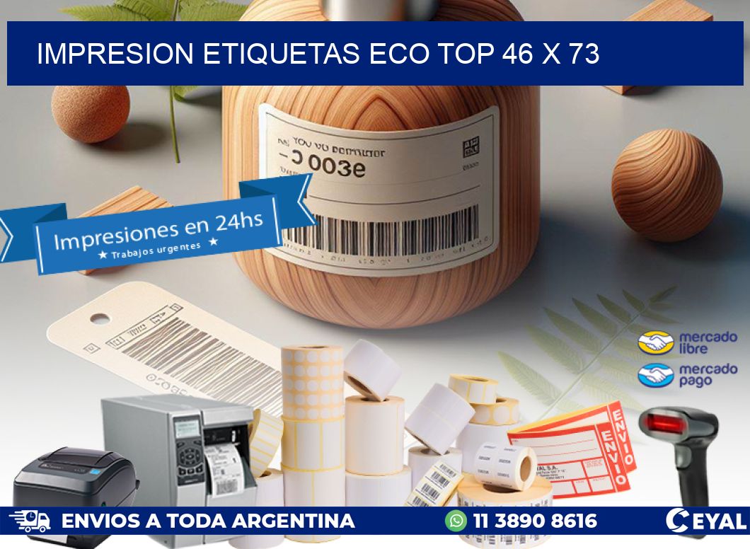 IMPRESION ETIQUETAS ECO TOP 46 x 73