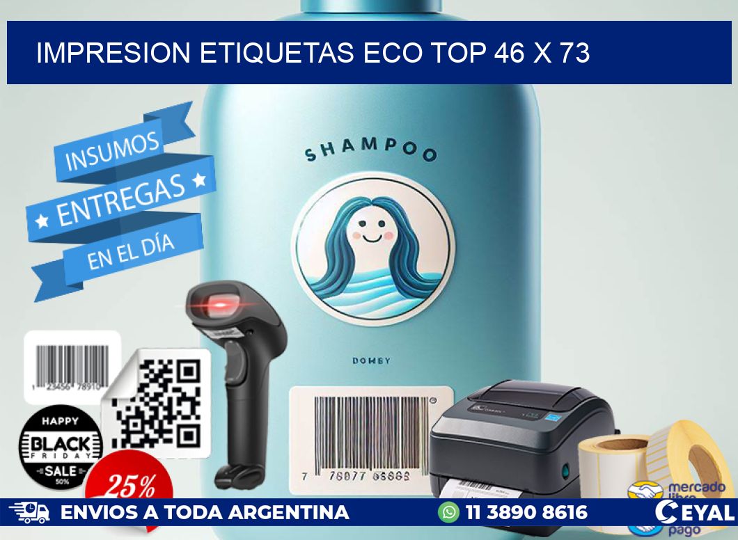 IMPRESION ETIQUETAS ECO TOP 46 x 73