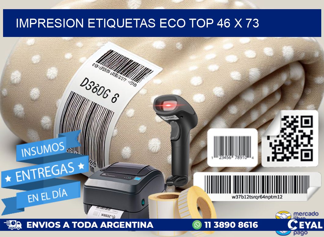 IMPRESION ETIQUETAS ECO TOP 46 x 73