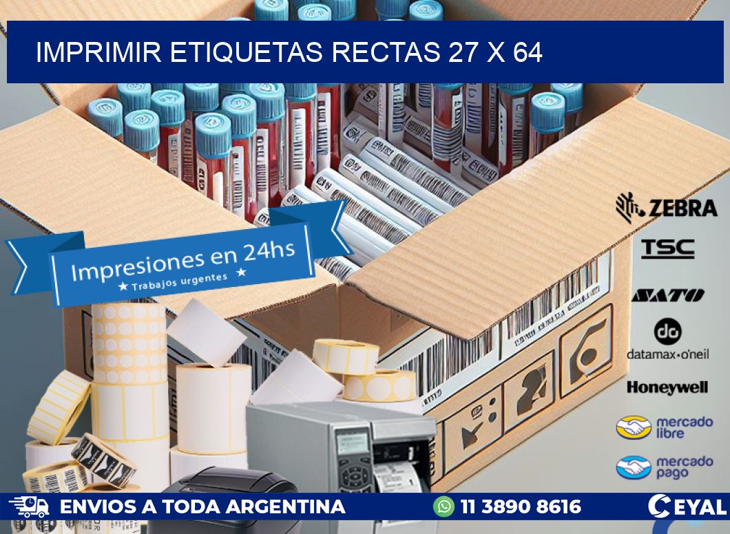 IMPRIMIR ETIQUETAS RECTAS 27 x 64