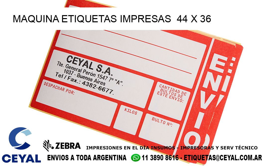 MAQUINA ETIQUETAS IMPRESAS  44 x 36