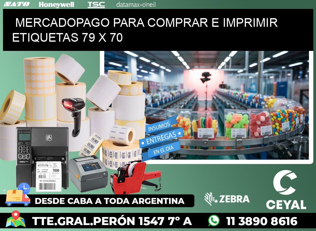 MERCADOPAGO PARA COMPRAR E IMPRIMIR ETIQUETAS 79 x 70