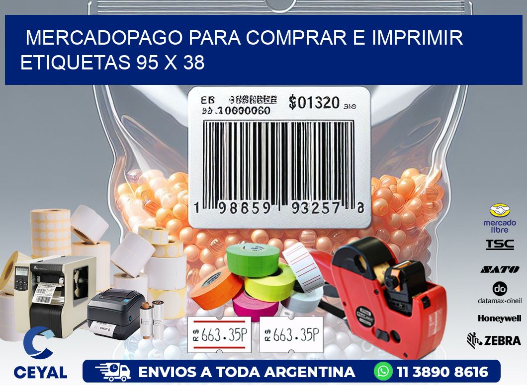 MERCADOPAGO PARA COMPRAR E IMPRIMIR ETIQUETAS 95 x 38