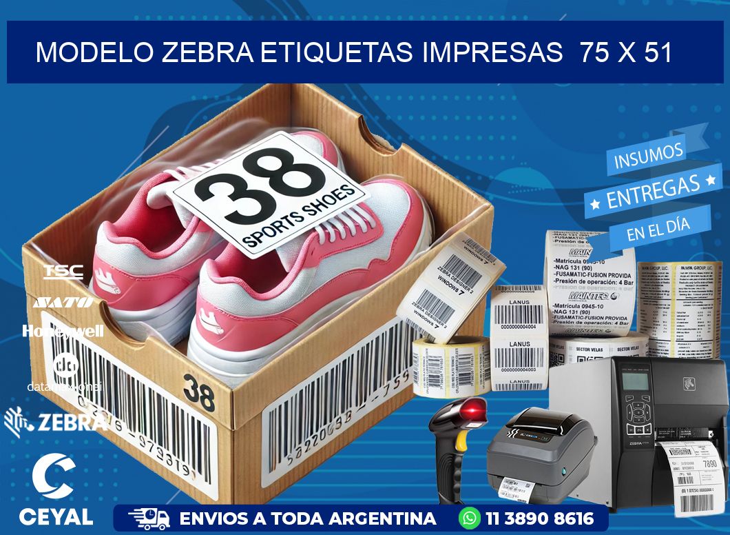 MODELO ZEBRA ETIQUETAS IMPRESAS  75 x 51