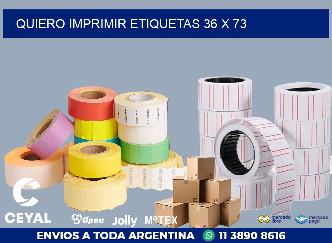 QUIERO IMPRIMIR ETIQUETAS 36 x 73