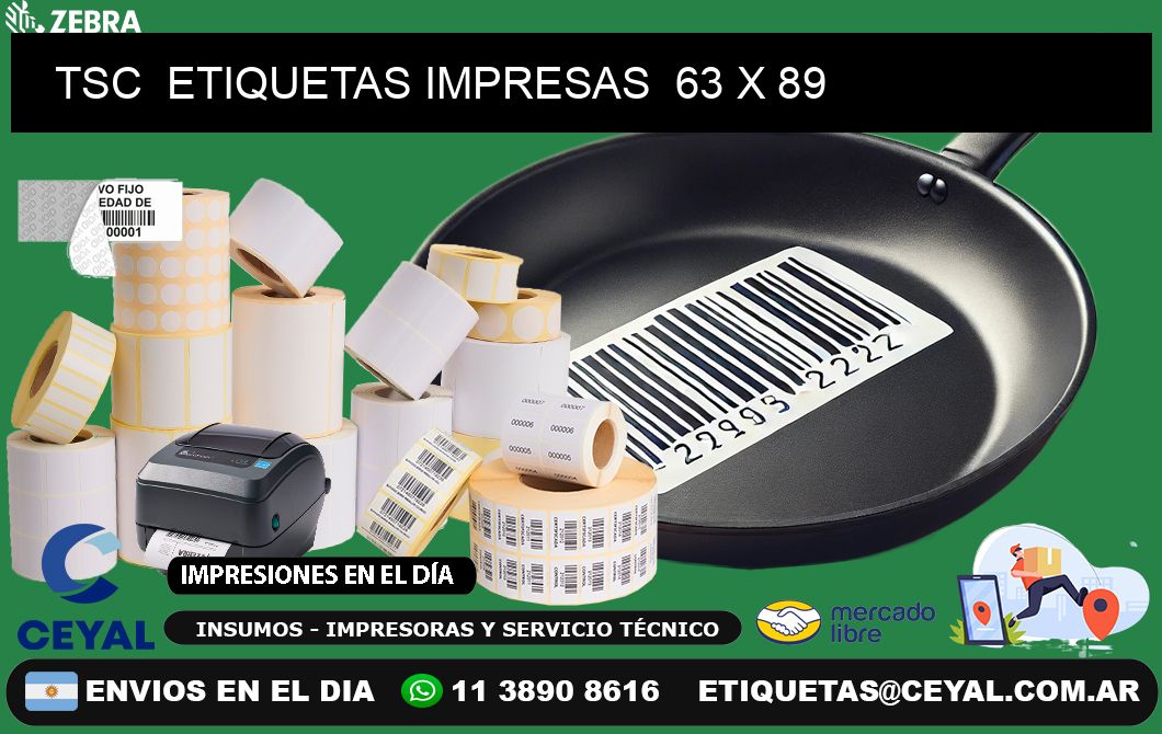 TSC  ETIQUETAS IMPRESAS  63 x 89