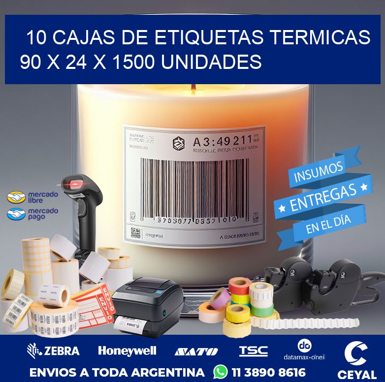 10 CAJAS DE ETIQUETAS TERMICAS  90 x 24 X 1500 UNIDADES