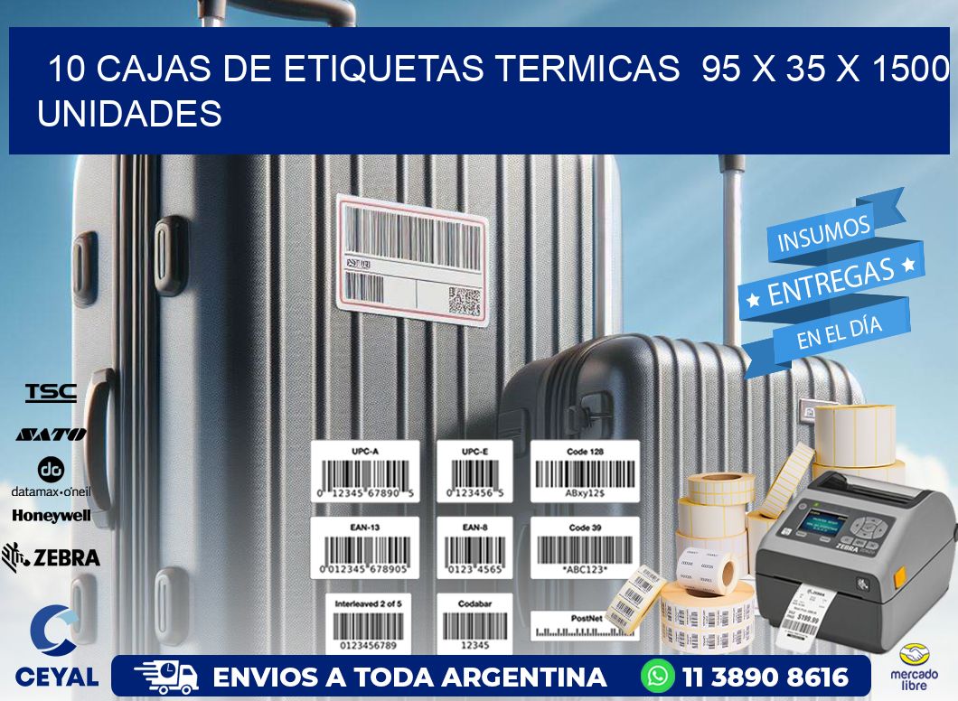 10 CAJAS DE ETIQUETAS TERMICAS  95 x 35 X 1500 UNIDADES