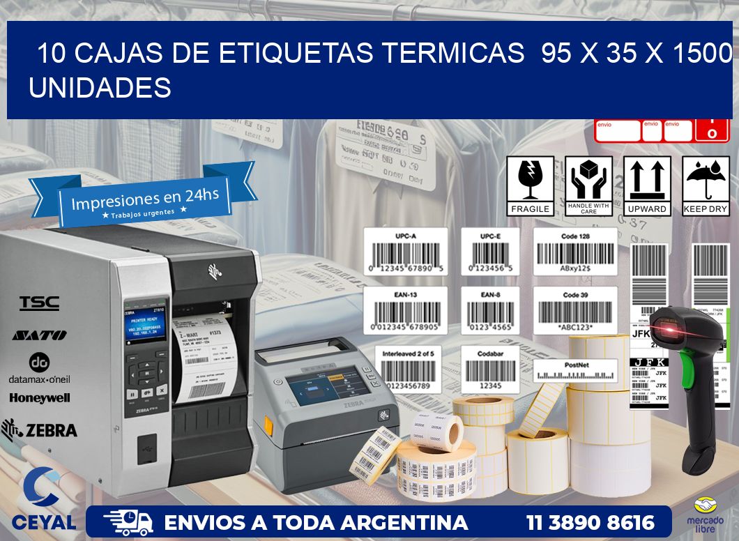 10 CAJAS DE ETIQUETAS TERMICAS  95 x 35 X 1500 UNIDADES