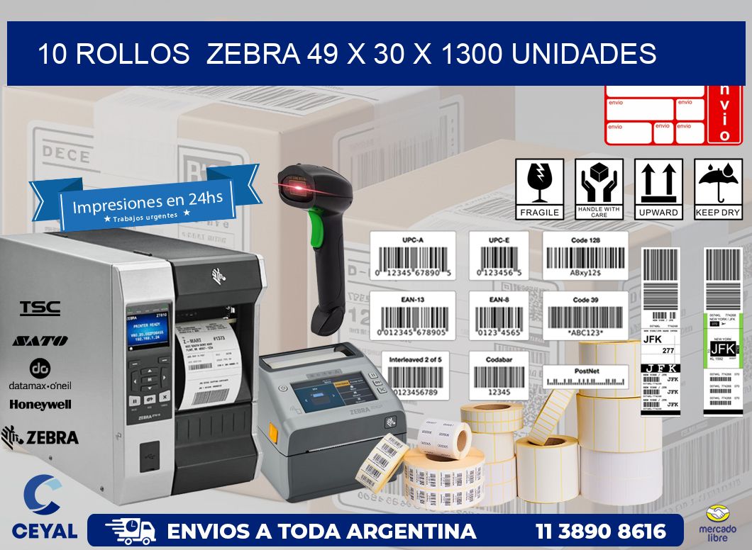 10 ROLLOS  ZEBRA 49 x 30 X 1300 UNIDADES