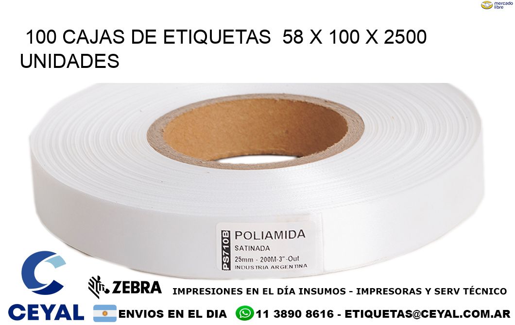 100 CAJAS DE ETIQUETAS  58 x 100 X 2500 UNIDADES