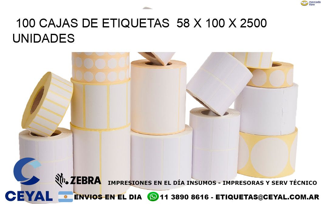 100 CAJAS DE ETIQUETAS  58 x 100 X 2500 UNIDADES